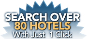 Search over 80 hotels